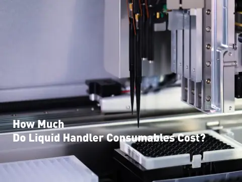 How Much Do Liquid Handler Consumables Cost?